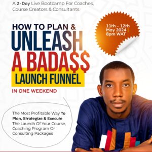 Unleash Your Launch Funnel In One Weekend